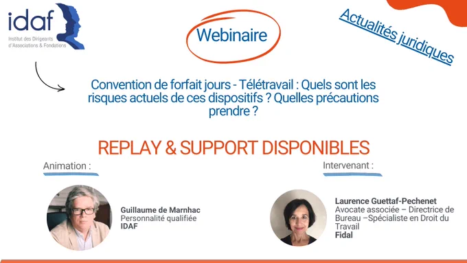 
[🔎 RETOUR SUR...] Notre webinaire juridique : les actualités qui vous concernent !



Le 30 Janvier 2025, l'IDAF - Institut des Dirigeants d'Associations & Fondations a eu le plaisir d’organiser son premier webinaire juridique de 2025 avec Fidal, dédié aux évolutions législatives et jurisprudentielles majeures en droit social et droit du travail.



✅ Un programme riche et concret, avec un focus sur :

🔹 Les actualités législatives et jurisprudentielles marquantes.

🔹 Les conventions de forfait jours : risques et bonnes pratiques.

🔹 Le télétravail : mise en œuvre, articulation avec le contrat de travail et statuts collectifs.



👏 Un grand merci à nos intervenants :

🎤 Guillaume de Marnhac, Personnalité qualifiée – IDAF (animateur).

🎤 Laurence Guettaf-Pechenet, Avocate Associée, spécialiste en droit du travail et santé au travail – Fidal.
