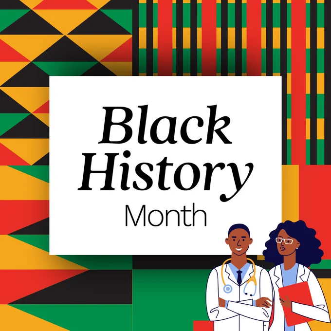 Colourful pattern, white box in the middle with "Black History Month" text. Representation of a black male doctor and a black female doctor. 