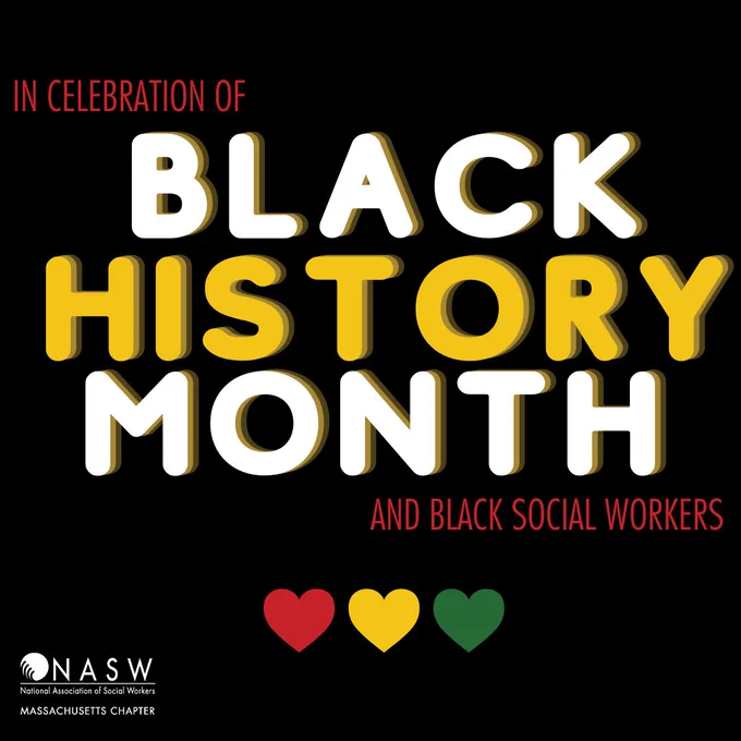 In celebration of Black History Month and Black Social Workers.