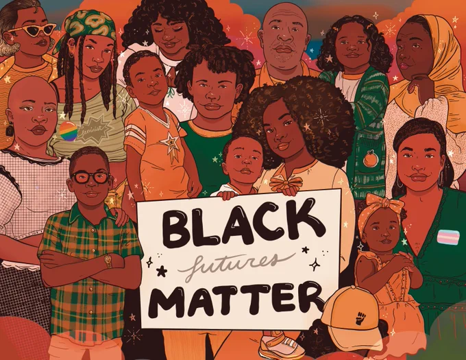 Digital illustration of a large diverse group of Black people of different ages, genders, sexualities, and ability. The color palette is orange and green. Text reads, 'Black futures matter.'
