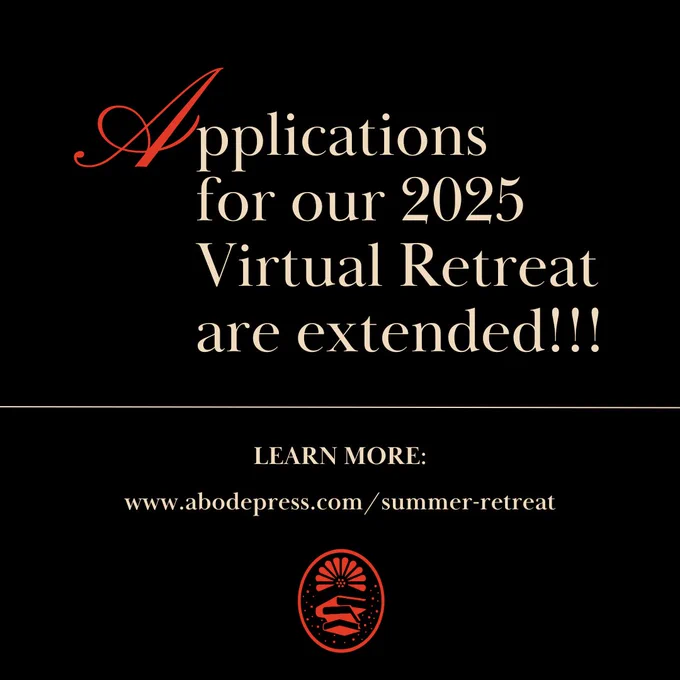 Graphic with black background that says "APplications for our 2025 virtual retreat are extended"