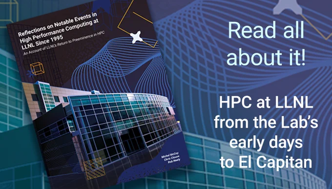 cover of the book with the HPC building featured; text overlay of "Read all about it! HPC at LLNL from the Lab' early days to El Capitan"