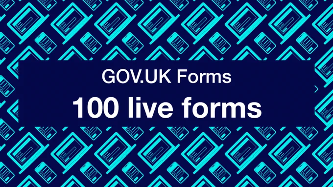 blue graphic with text GOV.UK Forms, 100 live forms