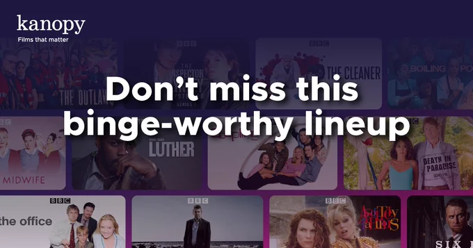 An image of BBC TV titles featured on the kanopy app. The text reads Don't miss this binge-worthy lineup.