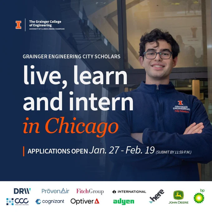 a student posting with a text that says "grainger engineering city scholars, live, learn, and intern in Chicago, applications open jan. 27-feb 19"