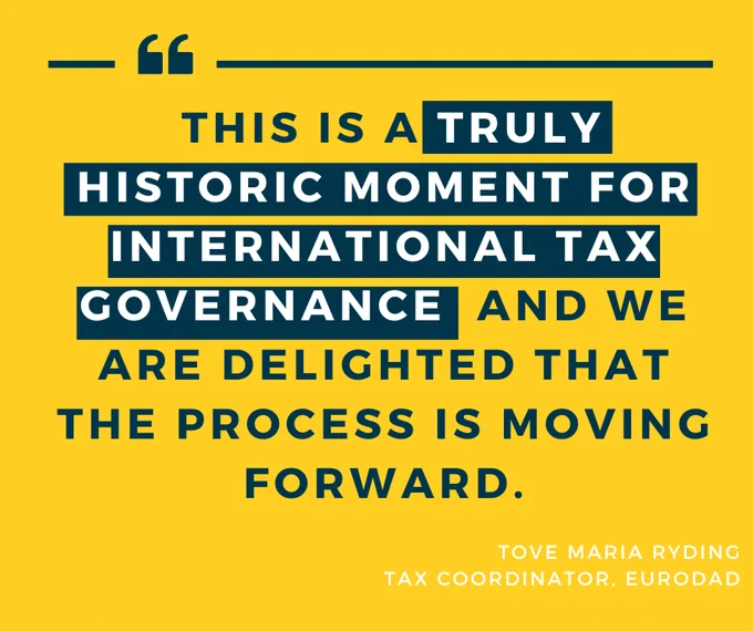 This is a truly historic moment for international tax governance and we are delighted that the process is moving forward. 

Tove Maria Ryding
Tax Coordinator, Eurodad