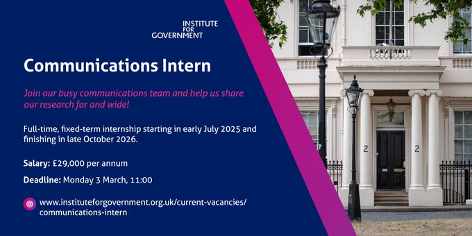 A job advert for a communications intern, starting in July 2025. The salary is £29,000 per annum. Applications close on Monday 3 March, 11:00