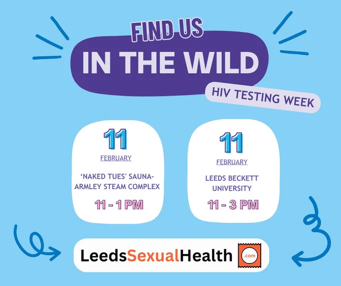 Fnd us on the 11th of February at 
‘Naked Tues’ Sauna in Armley steam complex from 11 – 1.30 pm
and Leeds Beckett University from 11 – 3 pm