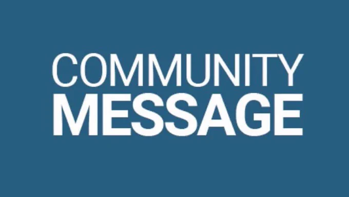 COMMUNITY MESSAGE