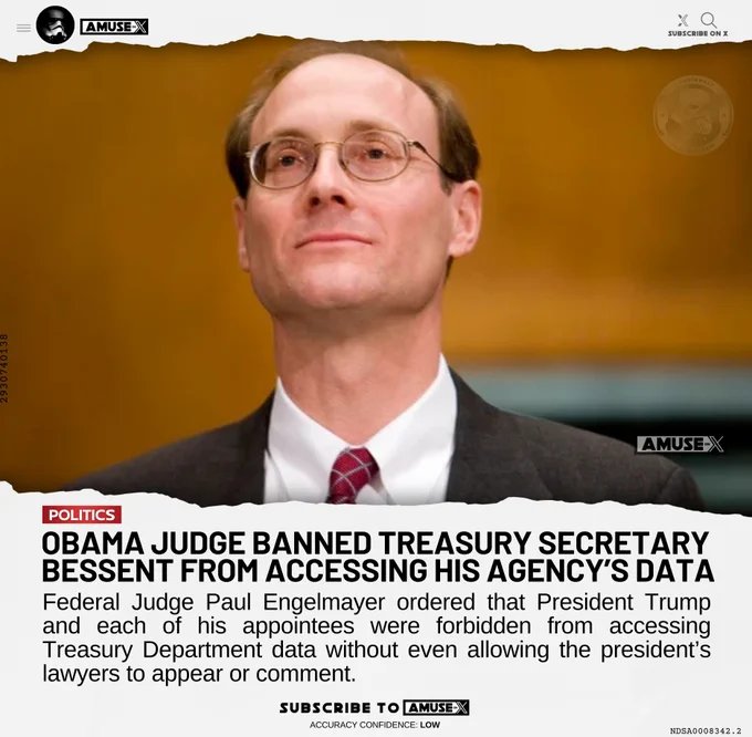 Federal Judge Paul Engelmayer ordered that President Trump and each of his appointees were forbidden from accessing Treasury Department data without even allowing the president’s lawyers to appear or comment. 