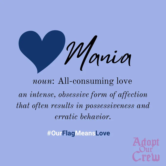 Mania; noun: all consuming love. An intense, obsessive form of affection that often results in possessiveness and erratic behavior.
(A violet blue background with a darker blue heart)