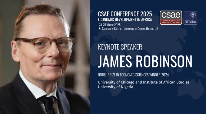 Graphic for Keynote Speaker: James Robinson, Nobel Prize winner in 2024, Professor at the University of Chicago, & Fellow at the University of Nigeria. Includes photo of James Robinson