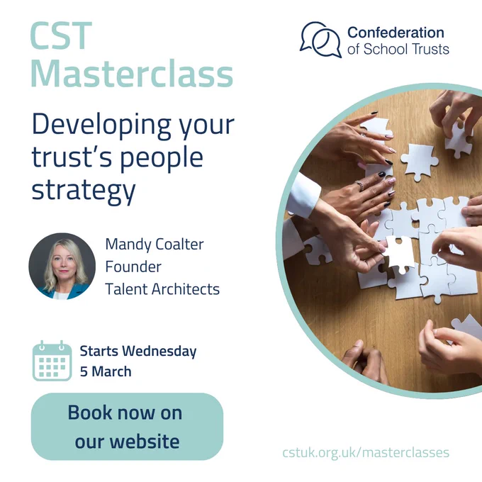 CST Masterclass - Developing your trust's people strategy - Starts Wednesday 5 March