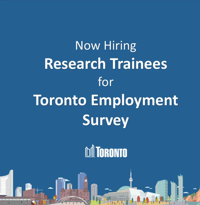 Now hiring Research Trainees for the Toronto Employment Survey