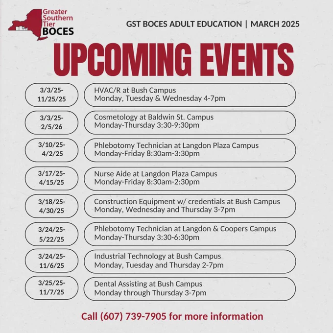 Adult Education upcoming opportunities listed. Call 607-739-7905 for more information.