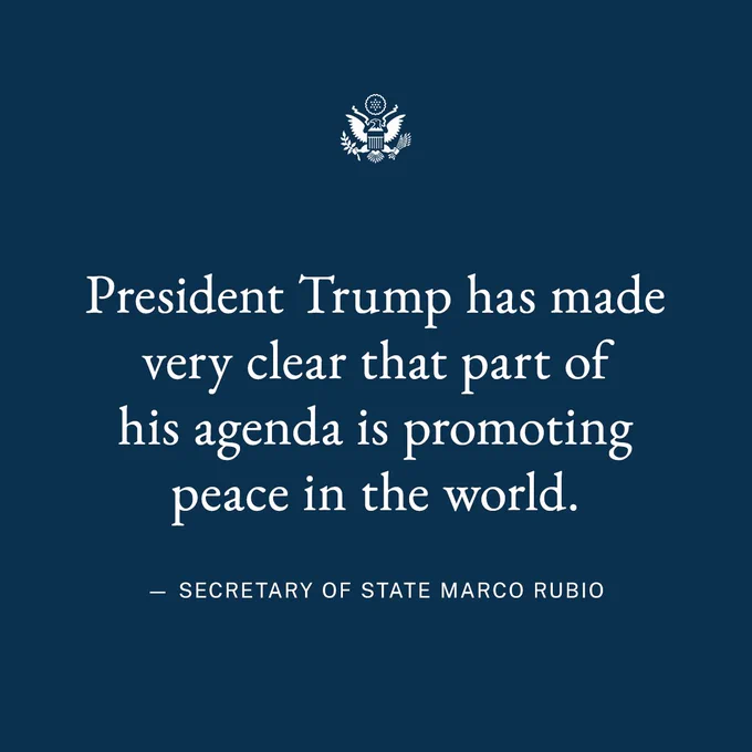 Graphic text: "President Trump has made very clear that part of his agenda is promoting peace in the world." - Secretary of State Marco Rubio