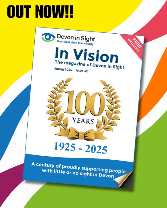 Promotional graphic for "In Vision" magazine, celebrating 100 years of Devon in Sight charity. Features the magazine cover with a gold "100 Years" emblem, set against a vibrant rainbow background.