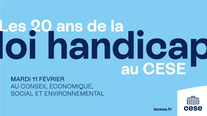 Visuel de l'évènement "Les 20 ans de la loi handicap au CESE"