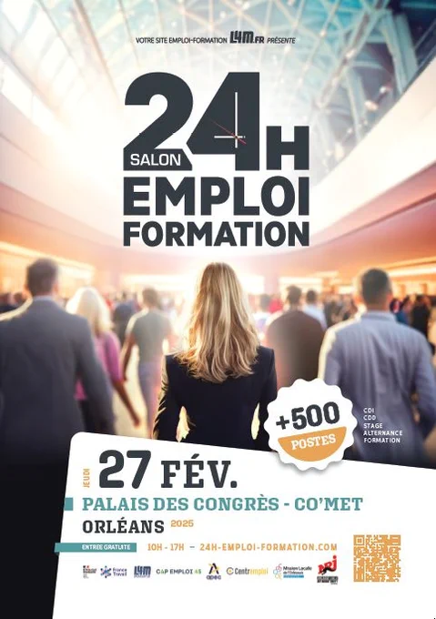 affiche de l'événement. texte salon 24h emploi formation 27 février comet orleans 10h-17h 24h-emploi-formation.com et les logos