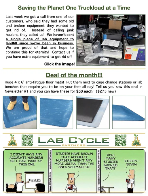 Page 2 of the first edition of our newsletter!  Saving the planet one truckload at a time - about saving old lab equipment from landfill.  A link to our Deal of the Month - large anti fatigue mats at an incredible price!  And our favorite comic, thanks to Scott Adams.  :0)