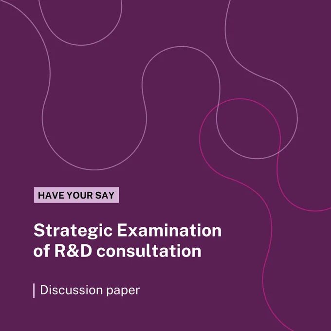 Have your say. Strategic Examination of R&D consultation: discussion paper. Decorative image.