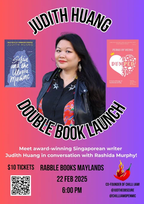 Double Book Launch with writer Judith Huang at Rabble Books in Maylands. The books are "Sofia and the Utopia Machine"  (Epigram Books 2018) and "The Perks of Being Dumped" (Marshall Cavendish 2024)