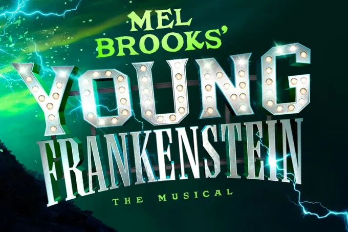 Mel Brooks' Young Frankenstein the Musical