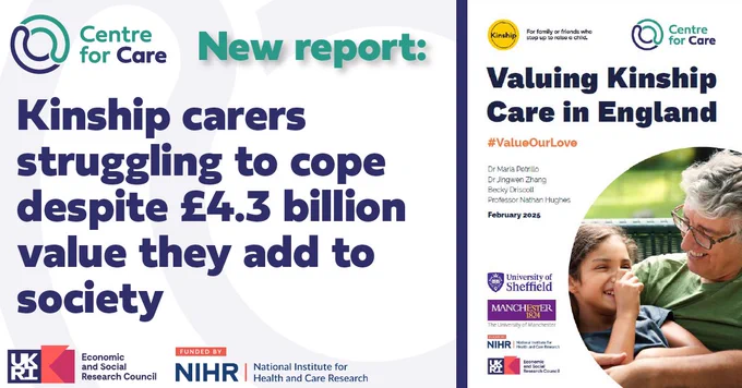 Text: Centre for Care
New report:
Kinship carers struggling to cope despite £4.3 billion value they add to society.
