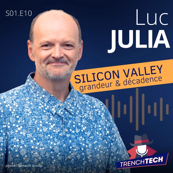 Luc Julia invité du super podcast Trench Tech