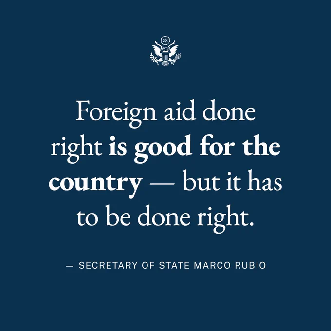Graphic text: Foreign aid done right is good for the country–but it has to be done right. - Secretary of State Marco Rubio
