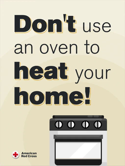 An image that reads "Don't use an oven to heat your home!" featuring an illustration of an oven.