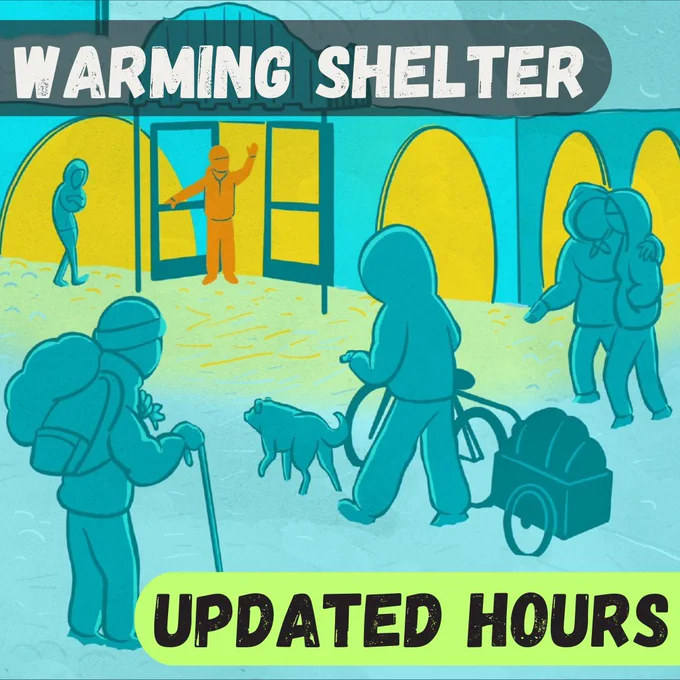 A drawing shows people and pets coming in from the cold into a warm building. “Warming Shelter Updated Hours”.
