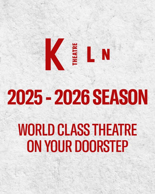 Kiln logo '2025-2025 Season. World class theatre on your doorstep'