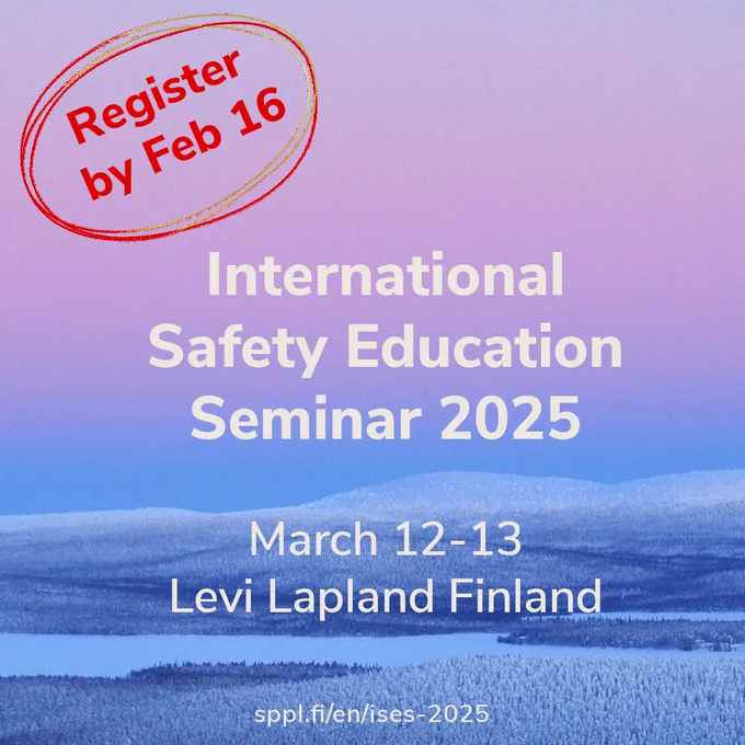 International Safety Education Seminar 2025. March 12-13. Levi, Lapland, Finland. Register by Feb 16. sppl.fi/en/ises-2025.