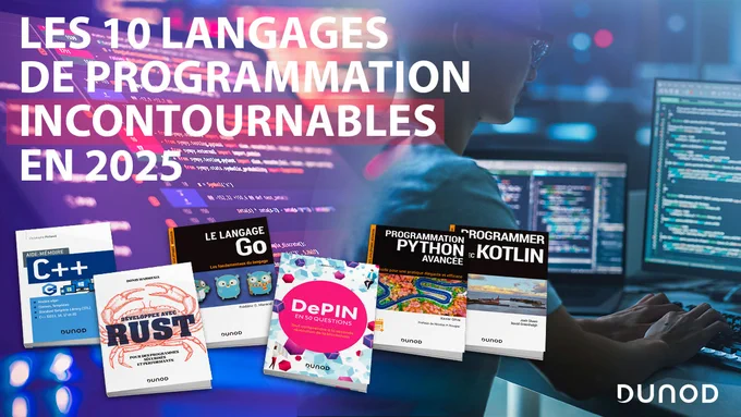 Les 10 langages de programmation incontournables en 2025 - Livres DUNOD