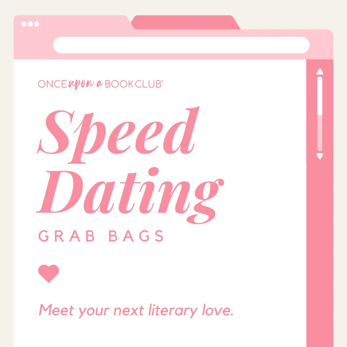 Once Upon a Book Club Speed Dating Grab Bags Meet your next literary love