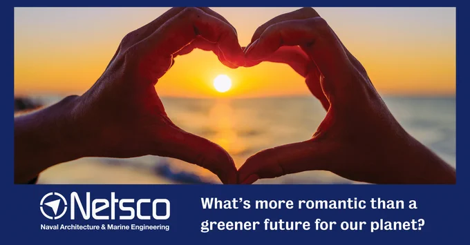 Heart shape hands framing ocean sunset. NETSCo logo and copy: What's more romantic than a greener future for our planet.