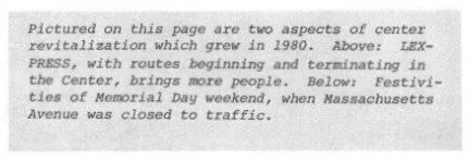 Text: Pictured on this page are two aspects of center revitalization which grew in 1980. Above: LEXPRESS, with routes beginning and terminating in the Center, brings more people. Below: Festivities of Memorial Day weekend, when Massachusetts Avenue was closed to traffic.