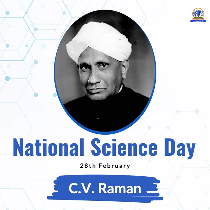 NATIONAL SCIENCE DAY: 28th February

▪️#NationalScienceDay is observed every year to commemorate the discovery of the #RamanEffect by the eminent physicist Sir C.V. Raman. 

▪️#SirRaman was awarded the Nobel Prize in 1930 for this groundbreaking discovery. 

▪️The theme for this year's National Science Day is Empowering Indian Youth for Global Leadership in Science & Innovation for VIKSIT BHARAT.