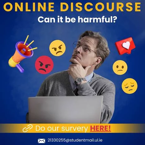Poster of man looking thoughtful at a computer. There is a link to a study at https://unioflimerick.eu.qualtrics.com/jfe/form/SV_6YDwQlzyVVnLHrE and a researcher email 21330255@studentmail.ul.ie