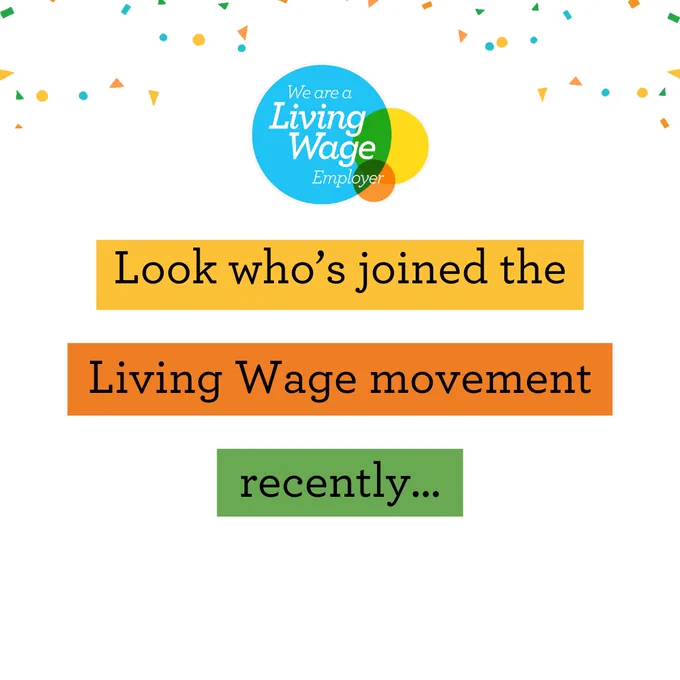 Living Wage Foundation logo with the text 'Look who's joined the Living Wage movement recently'