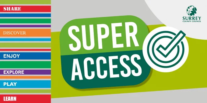 A graphic with the Surrey Libraries Super Access logo: A green rectangle with the words Super Access in bold, and a green tick in a white circle to its right.