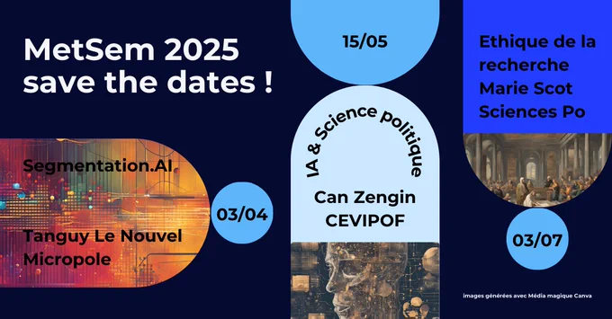 MetSem 2025
save the dates !

Rappel des trois dates mentionnées dans le tweet avec les thèmes, noms intervenants, rattachement