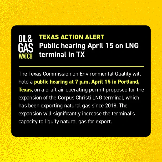 The Texas Commission on Environmental Quality will hold a public hearing at 7 p.m. April 15 in Portland, Texas, on a draft air operating permit proposed for the expansion of the Corpus Christi LNG terminal, which has been exporting natural gas since 2018. The expansion will significantly increase the terminal's capacity to liquify natural gas for export. 
