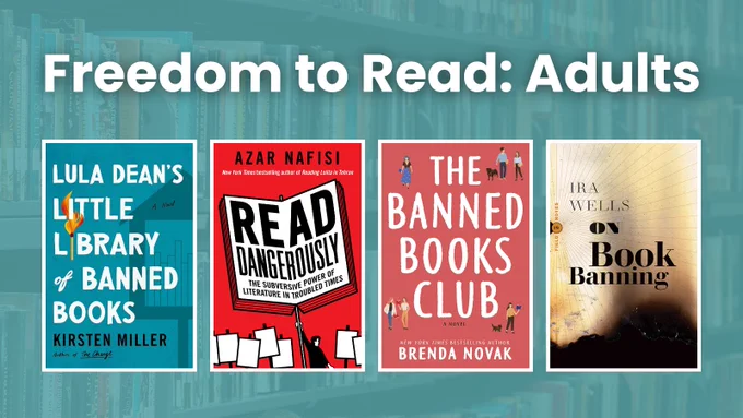 Text reads, "Freedom to Read: Adults" over a photo of library shelves, with 4 book covers.