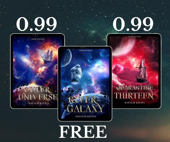 Spacey graphic with three tablets with book covers. Left to right its Outer Universe which has a blue and orange spacey cover with a wooden ship. Middle is River in the Galaxy, a blue spacey cover with a wooden ship flying through space and right is Quarantine Thirteen which has a magenta and pink spacey cover with a wooden ship flying through storm clouds. White text above outer Universe and Quarantine Thirteen reads 0.99. Below River in the Galaxy is white text: free.