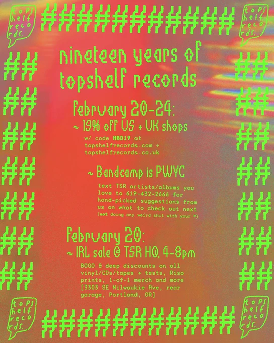 an advert for Topshelf Records’ 19th birthday promotions