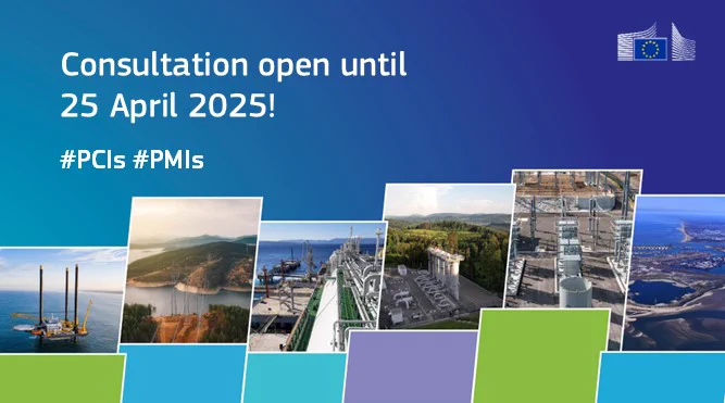 Consultation open until 25 April 2025! Blue background and at the bottom of the visual, 6 pillars in green, turquoise and lilac and 6 photos from existing  energy infrastructure projects.