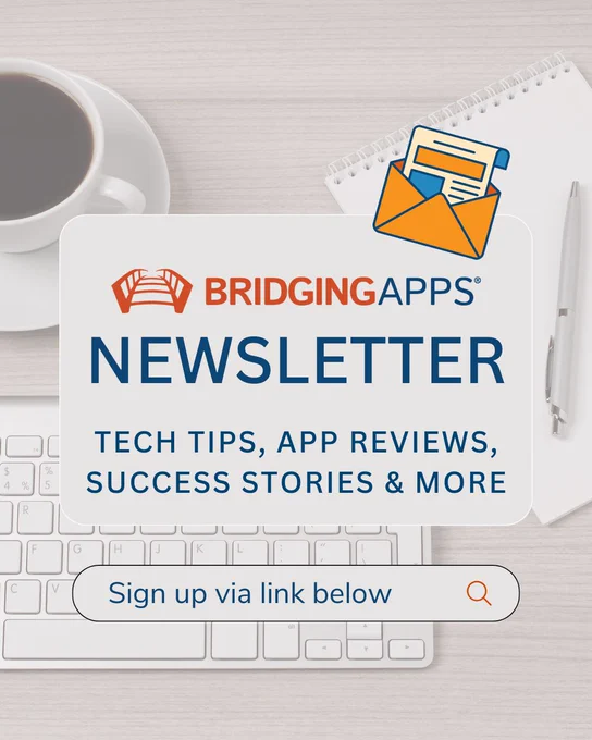 BridgingApps newsletter advertisement on a desk with a keyboard, notebook, coffee cup, and a stylized digital pen logo. Text promotes tips, app reviews, success stories, and more with a sign-up link below.