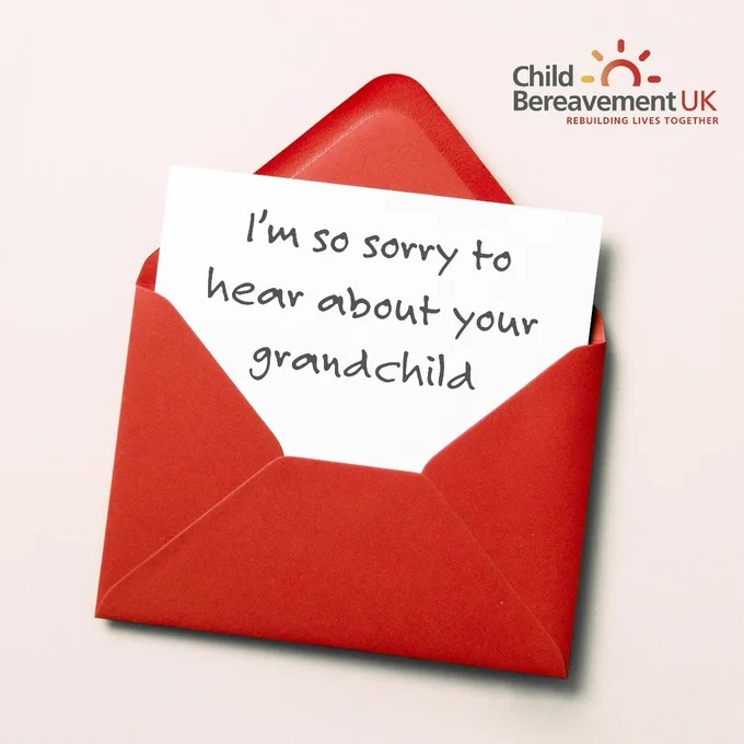 An open red envelope with a note inside which reads, 'I'm so sorry to hear about your grandchild' alongside the Child Bereavement UK logo